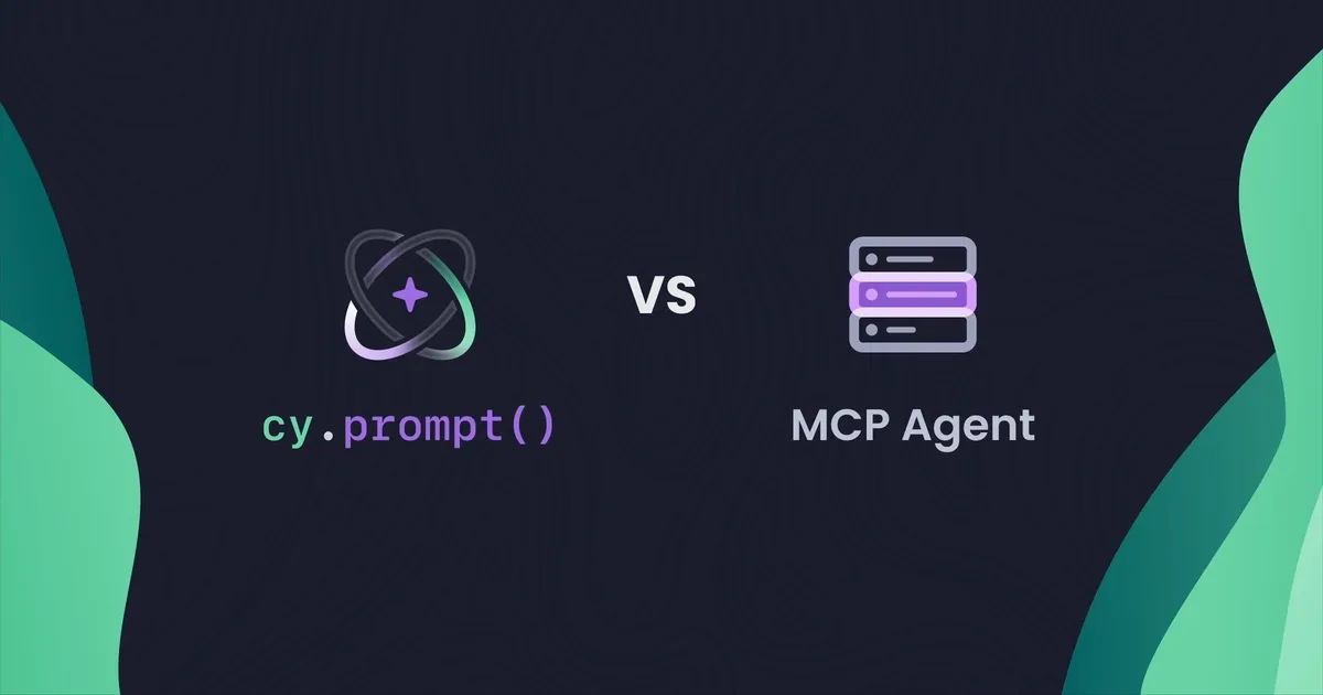 cy.prompt() vs MCP Agent